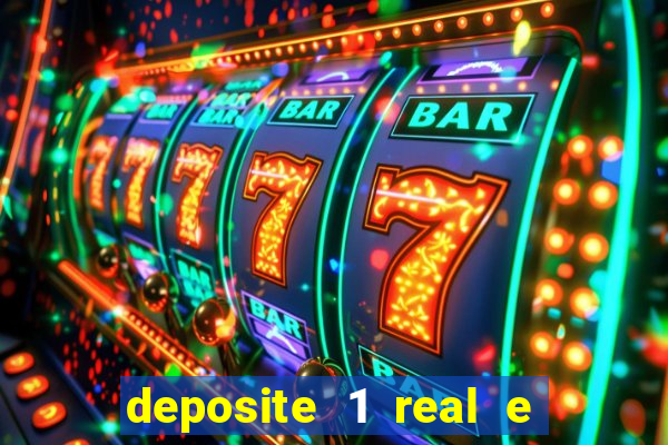 deposite 1 real e ganhe 10 vai de bet